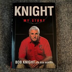 BOB KNIGHT 2002 My Story with Bob Hammel HC Autobiography Indiana Hoosiers NCAA